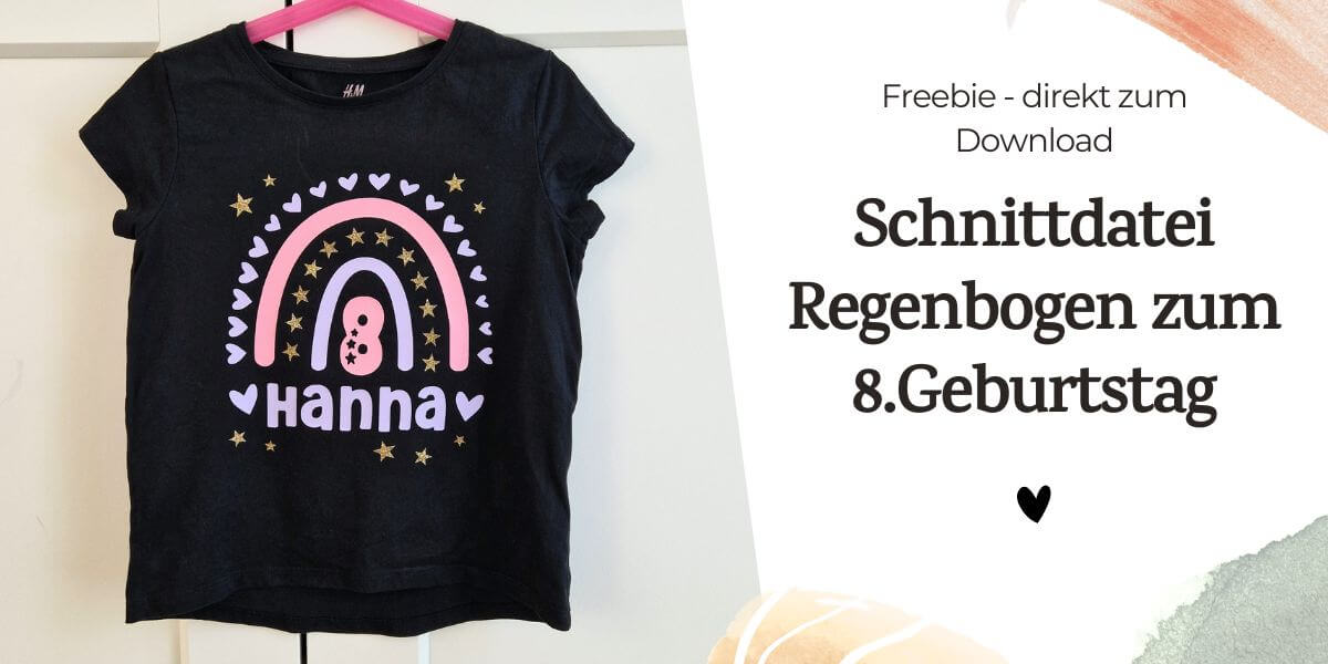 Plotterdatei 8. Geburtstag mit Regenbogen – DIY-Shirt für Geburtstagskinder, die es bunt lieben